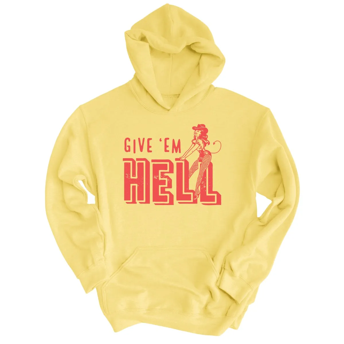 Give 'em Hell Hoodie